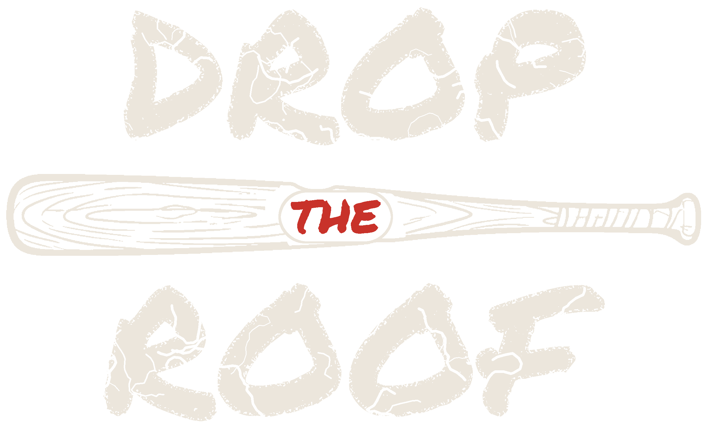 Drop the Roof